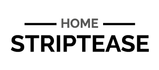 Home Striptease